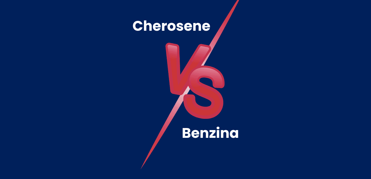 cherosene vs benzina